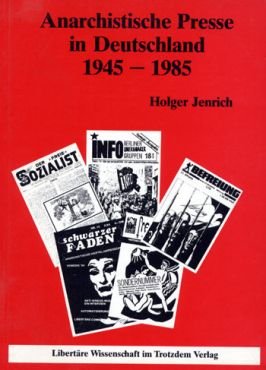 (Antiquariat) Anarchistische Presse in Deutschland 1945 - 1985