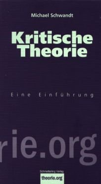 Kritische Theorie. Eine Einführung