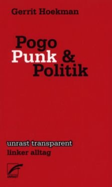 Pogo, Punk und Politik