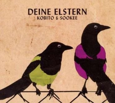 Kobito & Sookee - Deine Elstern