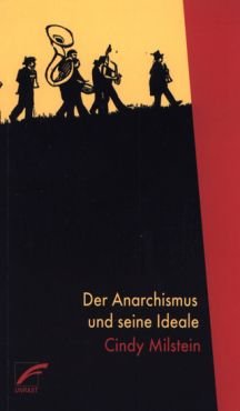 Der Anarchismus und seine Ideale