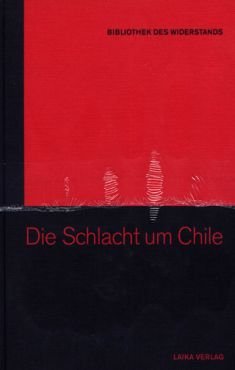 Die Schlacht um Chile (Buch+DVD - Bibliothek des Widerstands Band 7)