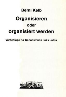 Organisieren oder organisiert werden