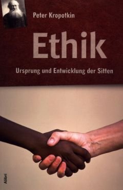 Ethik. Ursprung und Entwicklung der Sitten