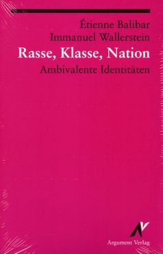 Rasse, Klasse, Nation. Ambivalente Identitten