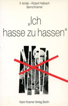 (Antiquariat) Ich hasse zu hassen