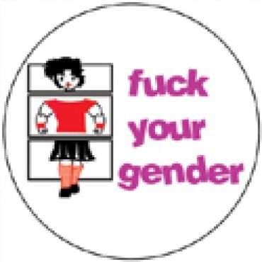 Fuck your gender 3