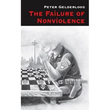 The Failure of Nonviolence