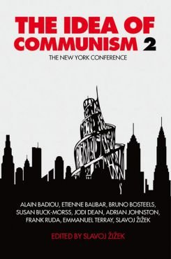 The Idea of Communism 2. The New York Conference