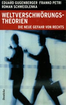 (Antiquariat) Weltverschwrungstheorien. Die neue Gefahr von rechts