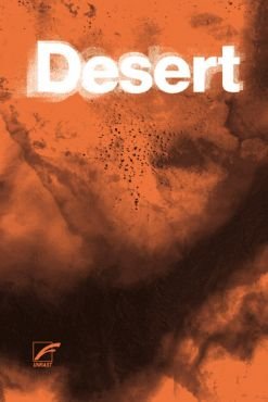 Desert. Hurra, die Welt geht unter