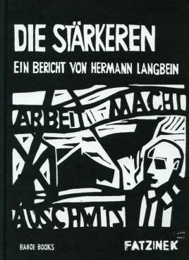 Die Strkeren. Ein Bericht von Hermann Langbein