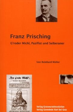 (Antiquariat) Franz Prisching. Groder Michl, Pazifist und Selberaner