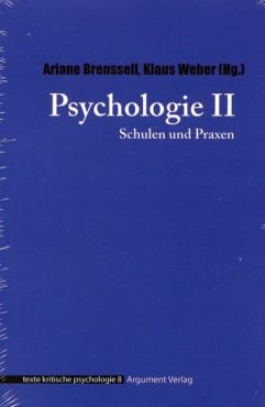 Psychologie II. Schulen und Praxen