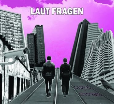 Laut fragen - Utopie und Untergang