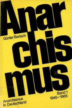 (Antiquariat) Anarchismus in Deutschland Band 1