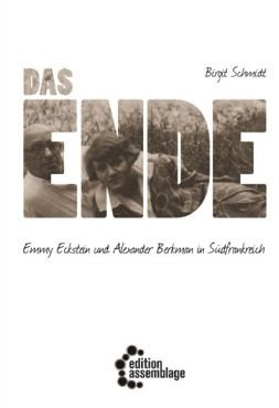 Das Ende. Emmy Eckstein und Alexander Berkman in Sdfrankreich