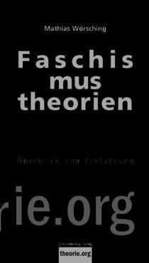 Faschismustheorien. berblick und Einfhrung