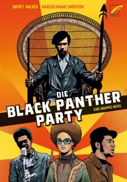 Die Black Panther Party. Eine Graphic Novel