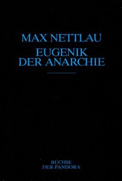 Eugenik der Anarchie