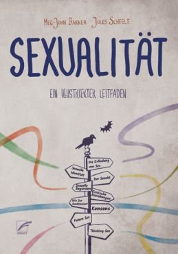 Sexualitt. Ein illustrierter Leitfaden