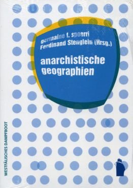 anarchistische geographien