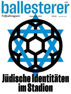 Ballesterer Nr. 182 - Jdische Identitten im Stadion (September 2023)