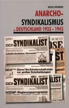 Anarcho-Syndikalismus in Deutschland 1933-1945