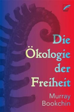 Die kologie der Freiheit