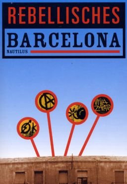Rebellisches Barcelona