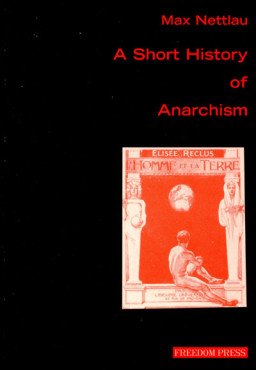 A Short History of Anarchism