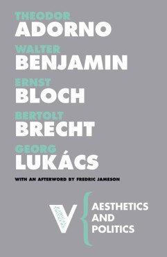 Adorno / Benjamin / Bloch u.a.: Aesthetics and Politics