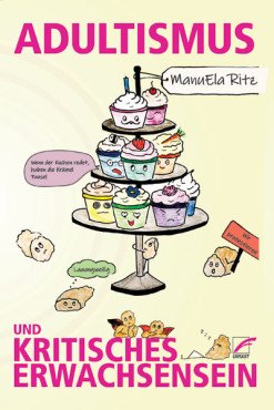 Adultismus und kritisches Erwachsensein / Hinter (auf)geschlossenen Türen