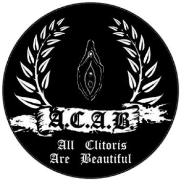 All clitoris are beautiful - ACAB