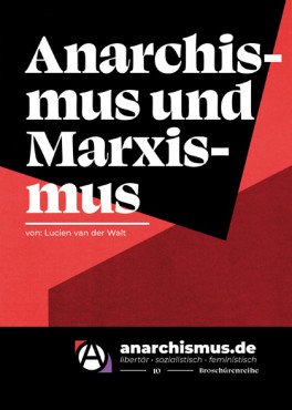Anarchismus und Marxismus