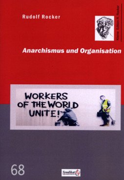 Anarchismus und Organisation