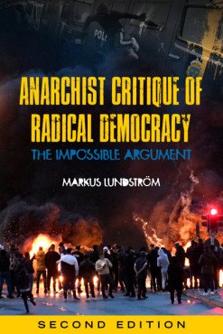 Anarchist Critique of Radical Democracy. The Impossible Argument