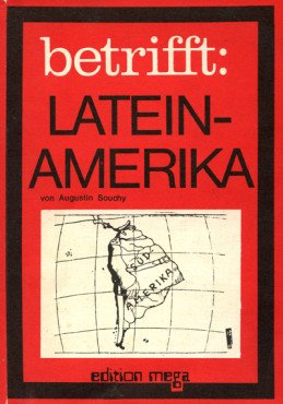 (Antiquariat) betrifft: Lateinamerika. Zwischen Generälen, Campesinos und Revolutionären