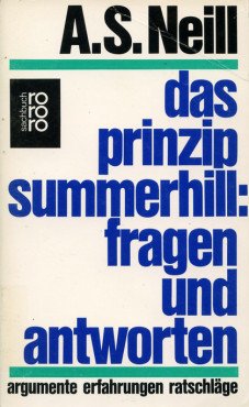 (Antiquariat) Das Prinzip Summerhill: Fragen und Antworten