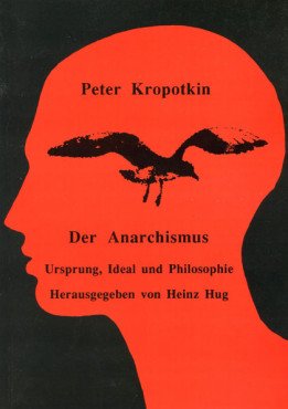 (Antiquariat) Der Anarchismus. Ursprung, Ideal und Philosophie