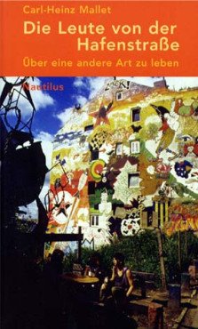 (Antiquariat) Die Leute von der Hafenstraße. Über eine andere Art zu leben