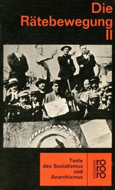 (Antiquariat) Die Rätebewegung - Band 2