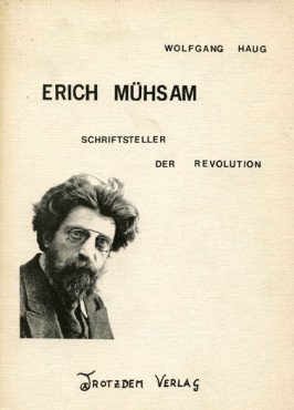 (Antiquariat) Erich Mühsam. Schriftsteller der Revolution