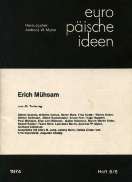 (Antiquariat) Europäische Ideen 5/6 1974. Erich Mühsam zum 40. Todestag