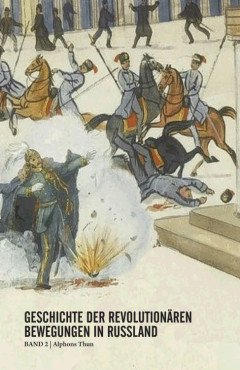 (Antiquariat) Geschichte der revolutionären Bewegung in Russland - Band 2