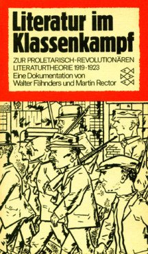 (Antiquariat) Literatur im Klassenkampf. Zur proletarisch-revolutionären Literaturtheorie 1919-1923