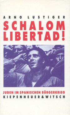 (Antiquariat) Schalom Libertad! Juden im spanischen Bürgerkrieg
