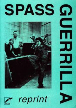 (Antiquariat) Spassguerilla. fantastische möglichkeiten - mögliche fantasien