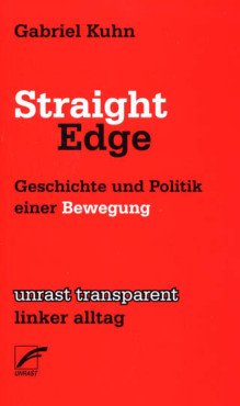 (Antiquariat) Straight Edge. Geschichte und Politik einer Bewegung