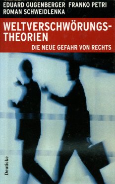 (Antiquariat) Weltverschwörungstheorien. Die neue Gefahr von rechts